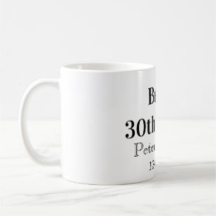 Biere zum 30. Geburtstag Name Datum Mann stilvollE Kaffeetasse