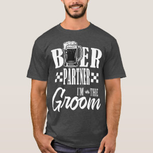 Bierpartner Im Bräutigam Trinke Bier Familie Hochz T-Shirt