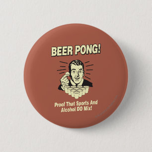 Bierpong: Proof Alcohol & Sports Mix Button