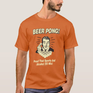 Bierpong: Proof Alcohol & Sports Mix T-Shirt