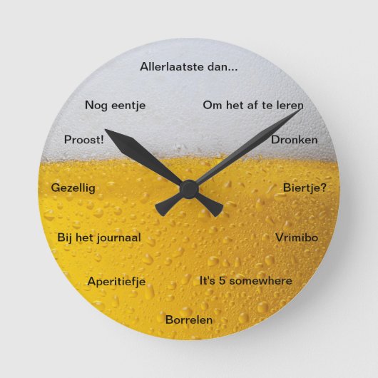Biertje Klok met grappige tekst Runde Wanduhr (Vorderseite)