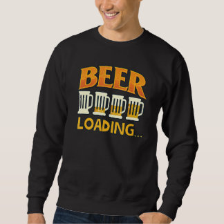 Biertrinker  Bierladegrafik für Männer und Frauen Sweatshirt