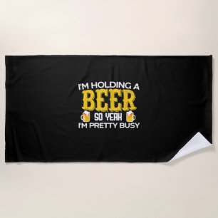 Biertrinker Ich halte ein Bier zum Geburtstag Strandtuch