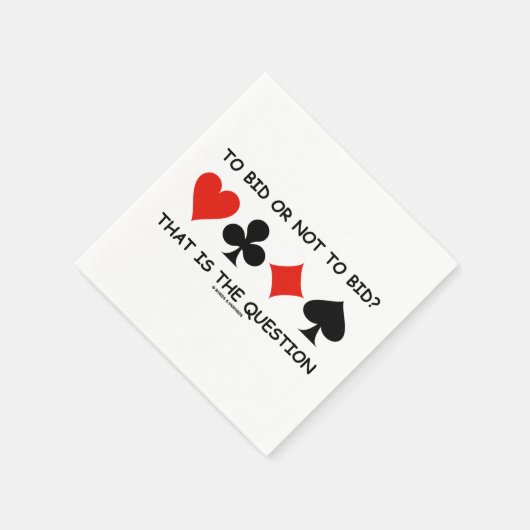 Bieten oder nicht bieten? Das ist die Fragebrücke Serviette (Ecke)