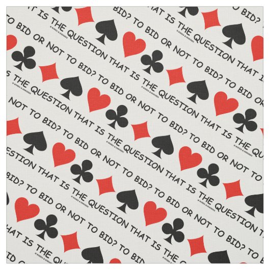 Bieten oder nicht bieten? Das ist die Fragebrücke Stoff (Muster)