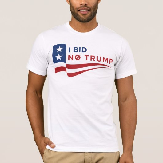 Bieten Sie keinen Trumpf T-Shirt (Vorderseite)