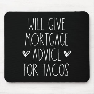 Bietet Hypothekenberatung für Tacos Funny Cinco de Mousepad