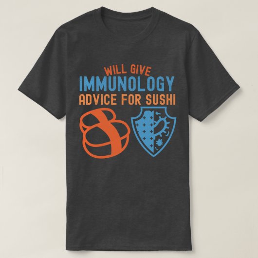 Bietet Immunologie für Sushi T-Shirt (Design vorne)