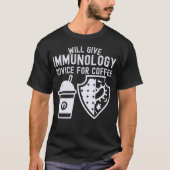 Bietet Immunologieberatung für Kaffee T-Shirt (Vorderseite)