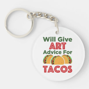 Bietet Kunstberatung für Tacos Artist Teacher Schlüsselanhänger
