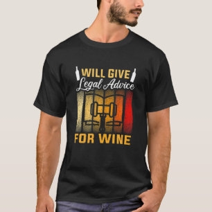 Bietet Rechtsbeistand für Weinanwältin T-Shirt