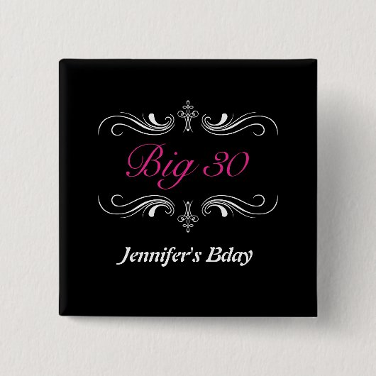 Big 30 button (Vorderseite)