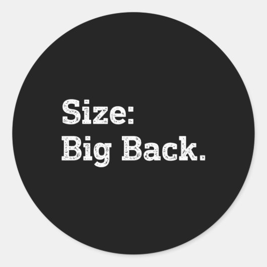 Big Back Funny Sarcasm Sticker (Vorderseite)