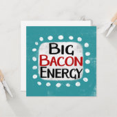 Big Bacon Energy Grußkarte Karte (Vorderseite/Rückseite Beispiel)