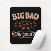 Big Bad Bean Counter Funny Accounting CPA Mousepad (Mit Mouse)