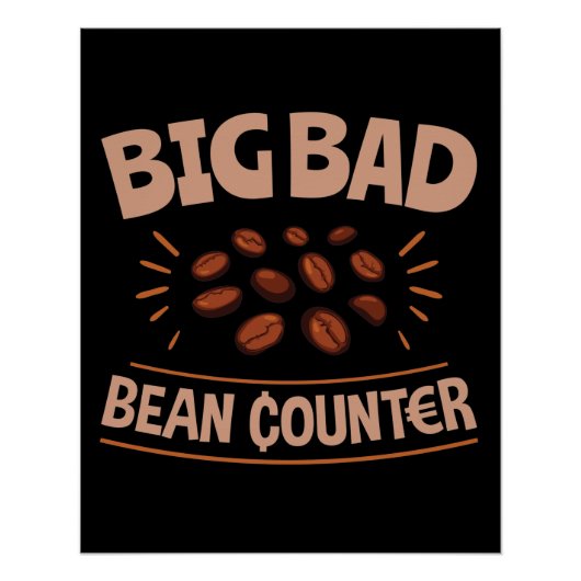 Big Bad Bean Counter Funny Accounting CPA Poster (Vorderseite)