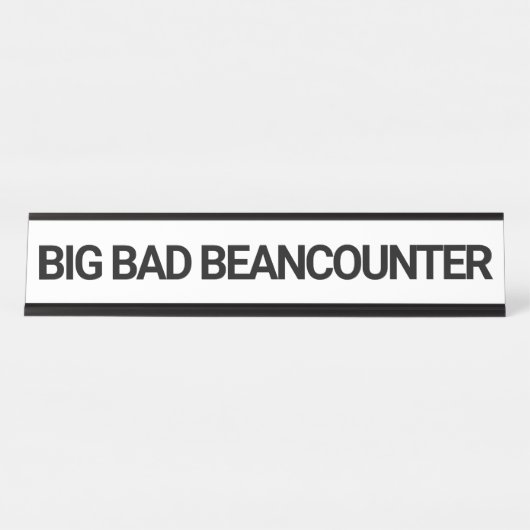 Big Bad Beancounter Funny CPA Buchhalter  Schreibtischnamensplakette (Vorderseite )