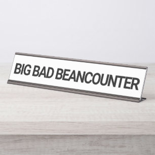 Big Bad Beancounter Funny CPA Buchhalter Schreibtischnamensplakette