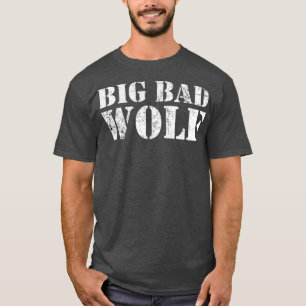 Big Bad und Wolf Funny Wolves Werewolf Cooler Hund T-Shirt