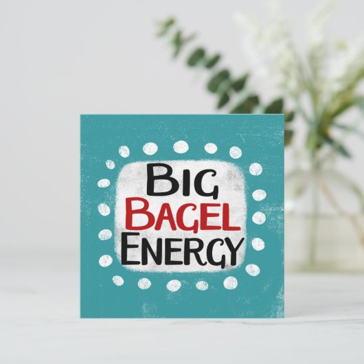 Big Bagel Energy Grußkarte Karte (Stehend Vorderseite)