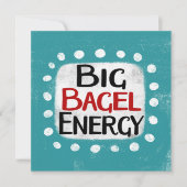 Big Bagel Energy Grußkarte Karte (Vorderseite)