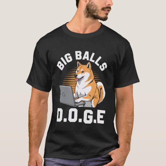 Big Balls D.O.G.E DOGE Funny Meme T-Shirt (Vorderseite)