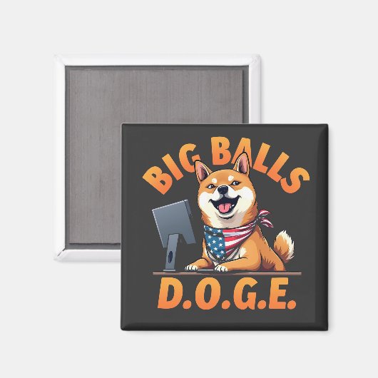 Big Balls Doge Department of Government Efficiency Magnet (Vorderseite/Rückseite)