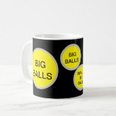 BIG BALLS Tasse - Funny Inside Joke Gift (Vorderseite Links)