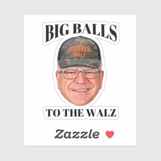 Big Balls to Walz - Tim Walz Aufkleber (Blatt)