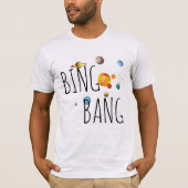 Big Bang Sonnensystem T - Shirt Design Science Gee (Vorderseite)