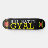 BIG BATTY GYAL Skateboard (Horizontal)