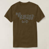 Big Bearded Badass T-Shirt (Design vorne)