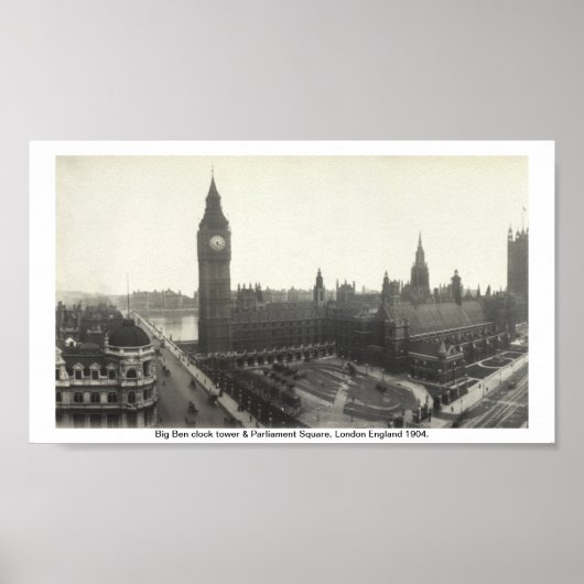 Big Ben & Parliament Square London 1904 Poster (Vorne)