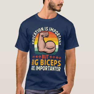 Big Biceps sind wichtig für den Liebhaber von lust T-Shirt
