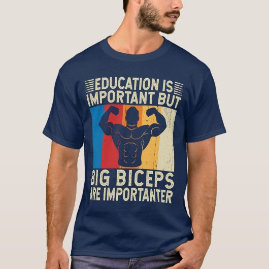 Big Biceps sind wichtig für ein besseres, lustiges T-Shirt (Vorderseite)