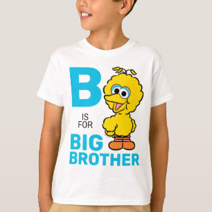 Big Bird B ist für Big Brother T-Shirt