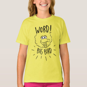 Big Bird Skate Logo - Word! Big Bird T-Shirt