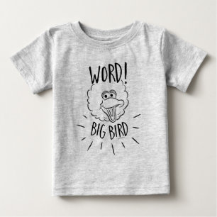 Big Bird Skate Logo - Wort! Big Bird Baby T-shirt
