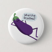 Big Book Energy, neugierige Eggplant Button (Vorderseite)