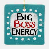 Big Boss Energy Ornament (Rückseite)