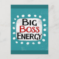 Big Boss Energy Postcard