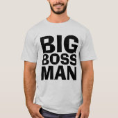 BIG BOSS MAN T - Shirt & Sweatshirts (Vorderseite)