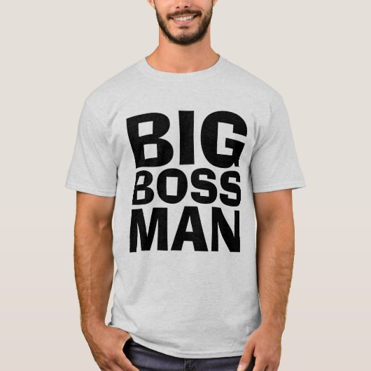 BIG BOSS MAN T - Shirt & Sweatshirts (Vorderseite)