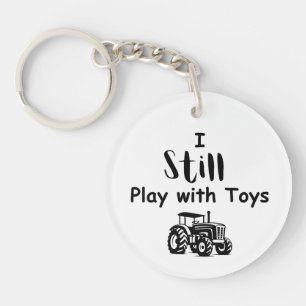 Big Boy Zitat: Ich spiele noch mit Spielzeug (Trak Schlüsselanhänger