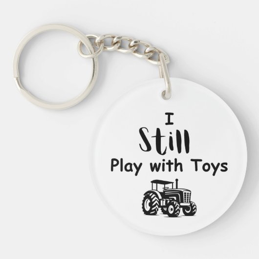 Big Boy Zitat: Ich spiele noch mit Spielzeug (Trak Schlüsselanhänger (Vorderseite)