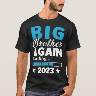 Big Brother 2023 Loading Baby Announcement First T T-Shirt