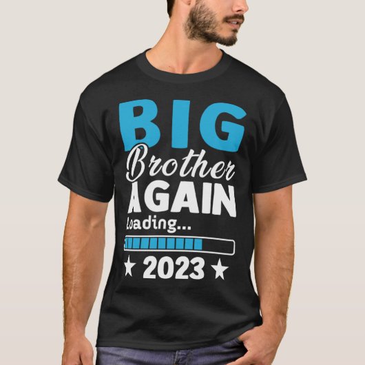 Big Brother 2023 Loading Baby Announcement First T T-Shirt (Vorderseite)