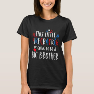 Big Brother 4. Juli Kleinkind Unabhängigkeit D T-Shirt