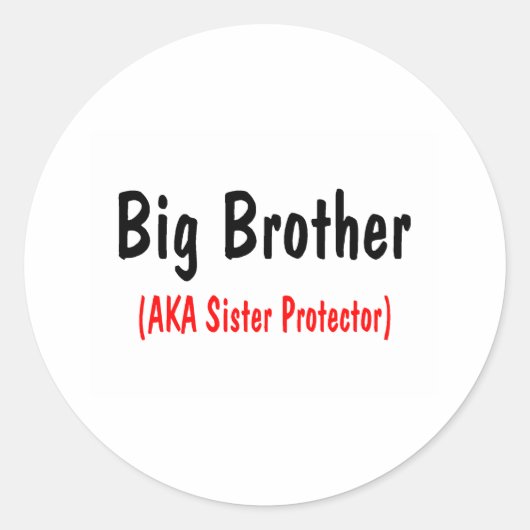 Big Brother (AKA Sister Protector) Runder Aufkleber (Vorderseite)