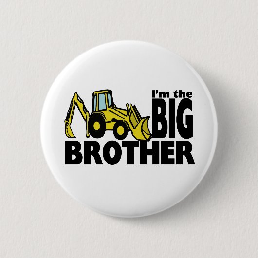 Big Brother Backhoe Button (Vorderseite)